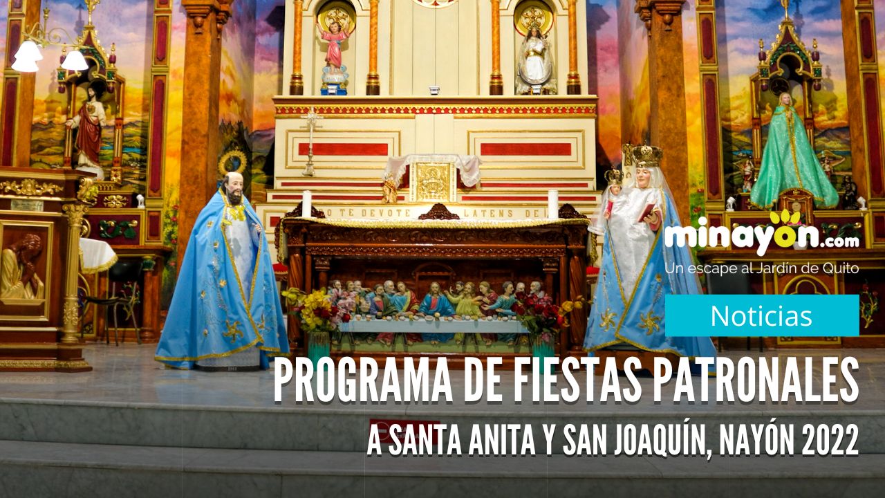 Programa de Fiestas Santa Anita y San Joaquín de Nayón 2022