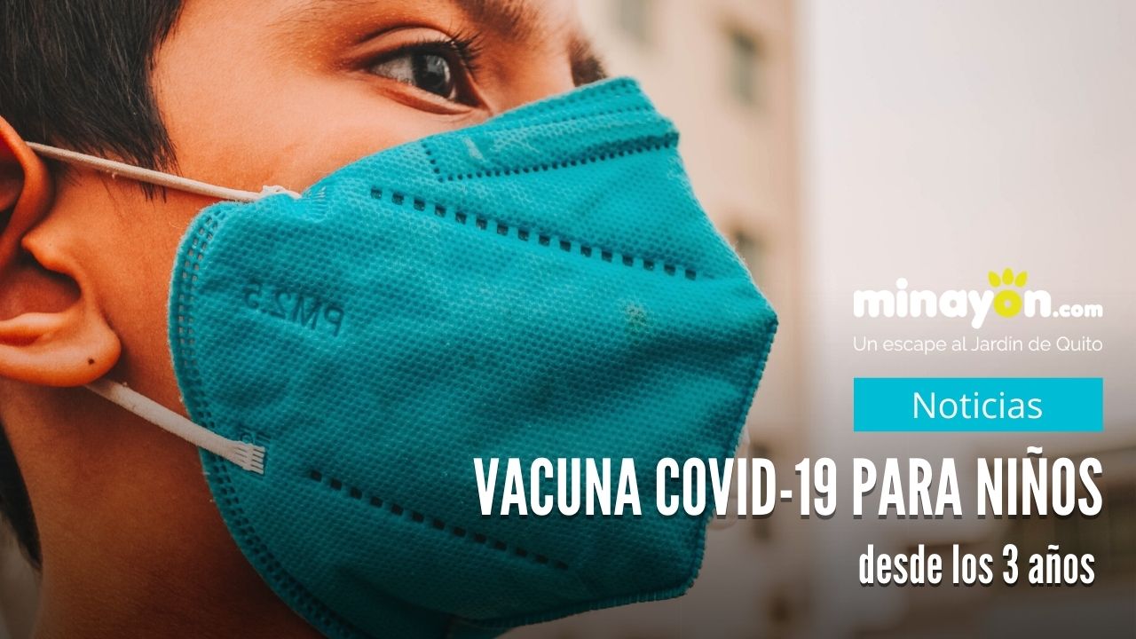 Vacuna COVID-19 a niños desde los 3 años
