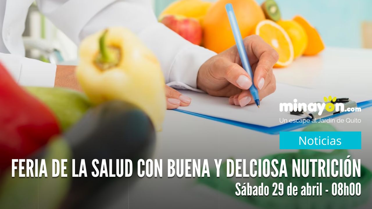 Feria de la Salud con buena y Deliciosa Nutrición