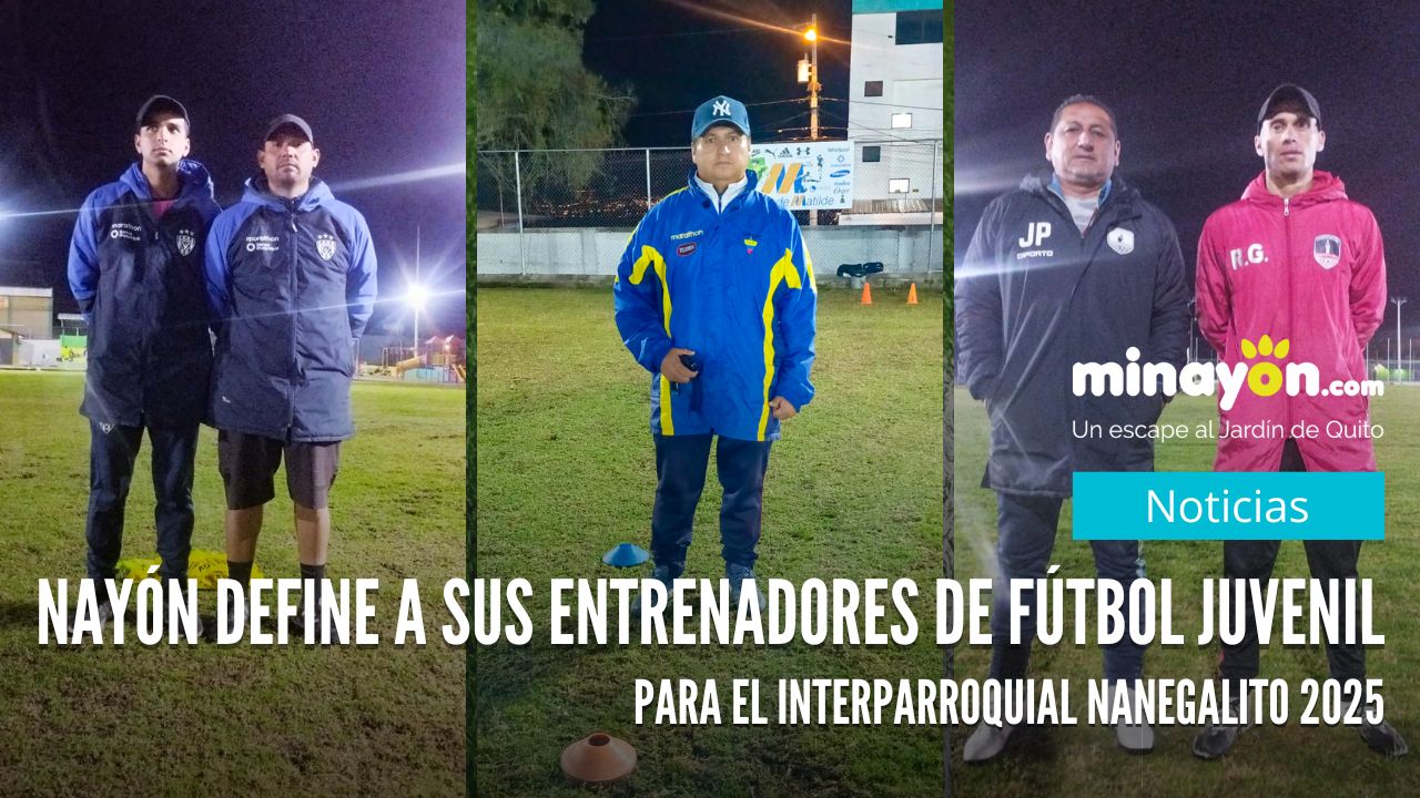 Nayón define a sus entrenadores para su participación en el fútbol juvenil del Interparroquial Nanegalito 2025