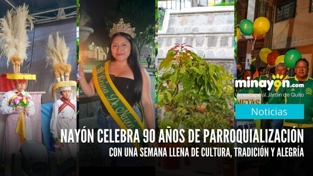 Nayón celebra 90 años de parroquialización con una semana llena de cultura, tradición y alegría