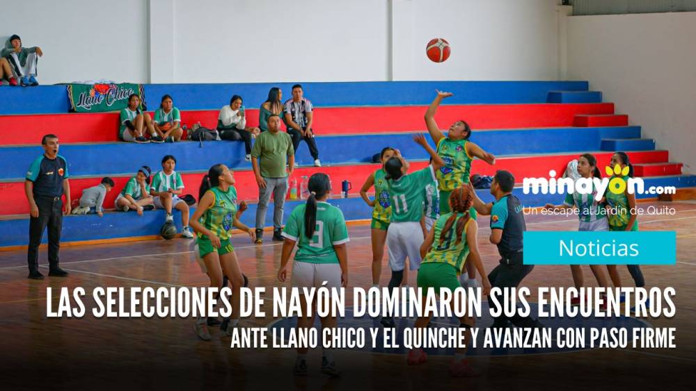 Las selecciones de Nayón dominaron sus encuentros ante Llano chico y el Quinche y avanzan con paso firme