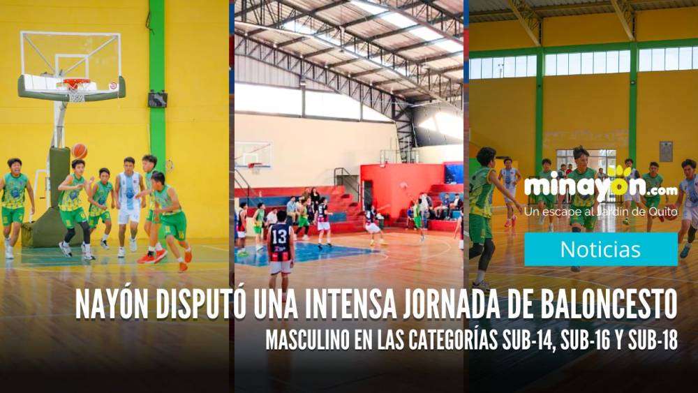 Nayón disputó una intensa jornada de baloncesto masculino en las categorías sub-14, sub-16 y sub-18