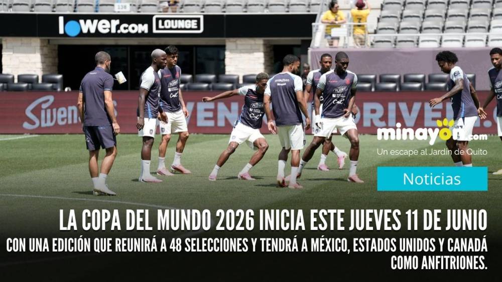 La Copa del Mundo 2026 inicia este jueves 11 de junio con una edición que reunirá a 48 selecciones y tendrá a México, Estados Unidos y Canadá como anfitriones