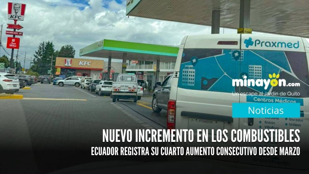 Nuevo incremento en los combustibles: Ecuador registra su cuarto aumento consecutivo desde marzo
