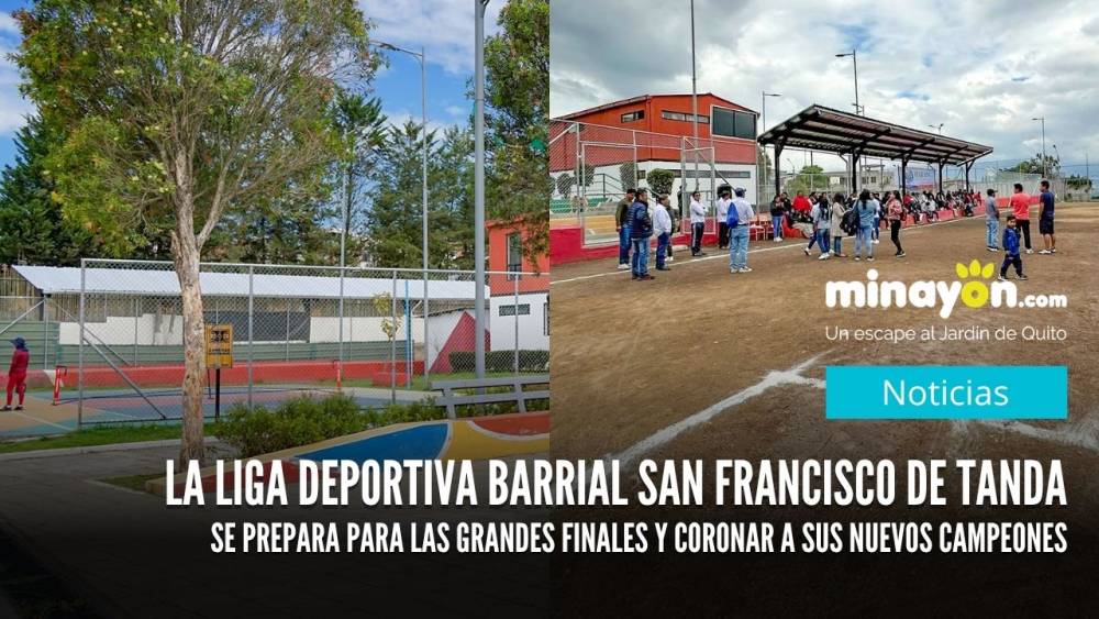 La Liga Deportiva Barrial San Francisco de Tanda se prepara para las grandes finales y coronar a sus nuevos campeones