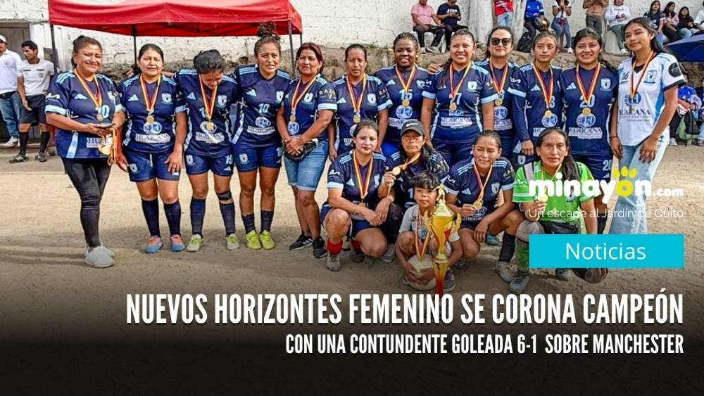 Nuevos Horizontes Femenino se corona campeón con una contundente goleada 6-1  sobre Manchester