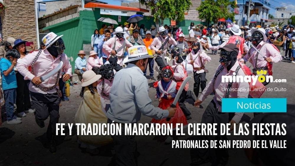 Fe y tradición marcaron el cierre de las Fiestas Patronales de San Pedro de El Valle