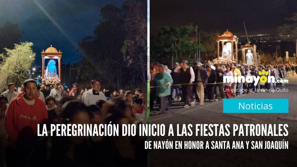 La peregrinación marcó el inicio de las fiestas patronales de Nayón en honor a Santa Ana y San Joaquín