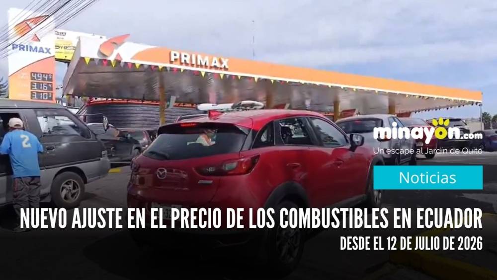 Nuevo ajuste en el precio de los combustibles en Ecuador desde el 12 de julio 2026