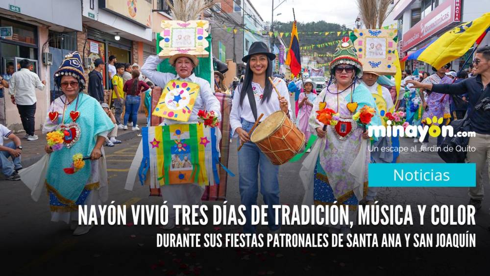 Nayón vivió tres días de tradición, música y color durante sus Fiestas Patronales de Santa Ana y San Joaquín