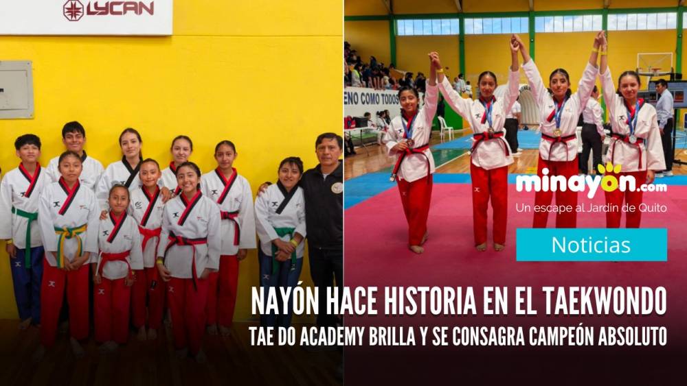 Nayón hace historia en el taekwondo: ¡Tae Do Academy brilla y se consagra campeón absoluto!