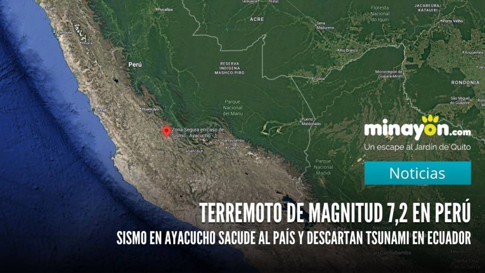 Terremoto de magnitud 7,2 en Perú: Sismo en Ayacucho sacude al país y descartan tsunami en Ecuador