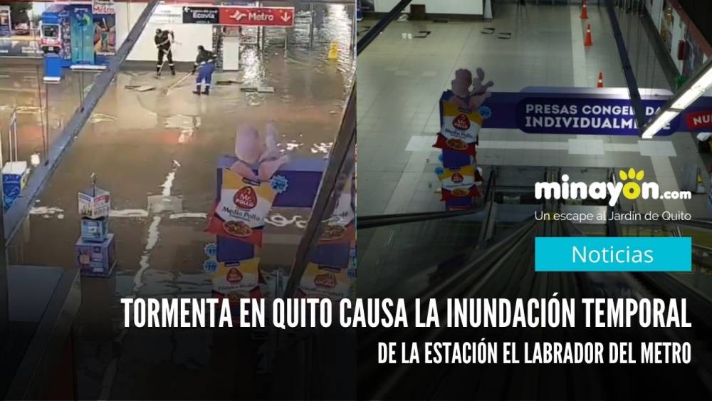 Tormenta en Quito causa la inundación temporal de la estación El Labrador del Metro