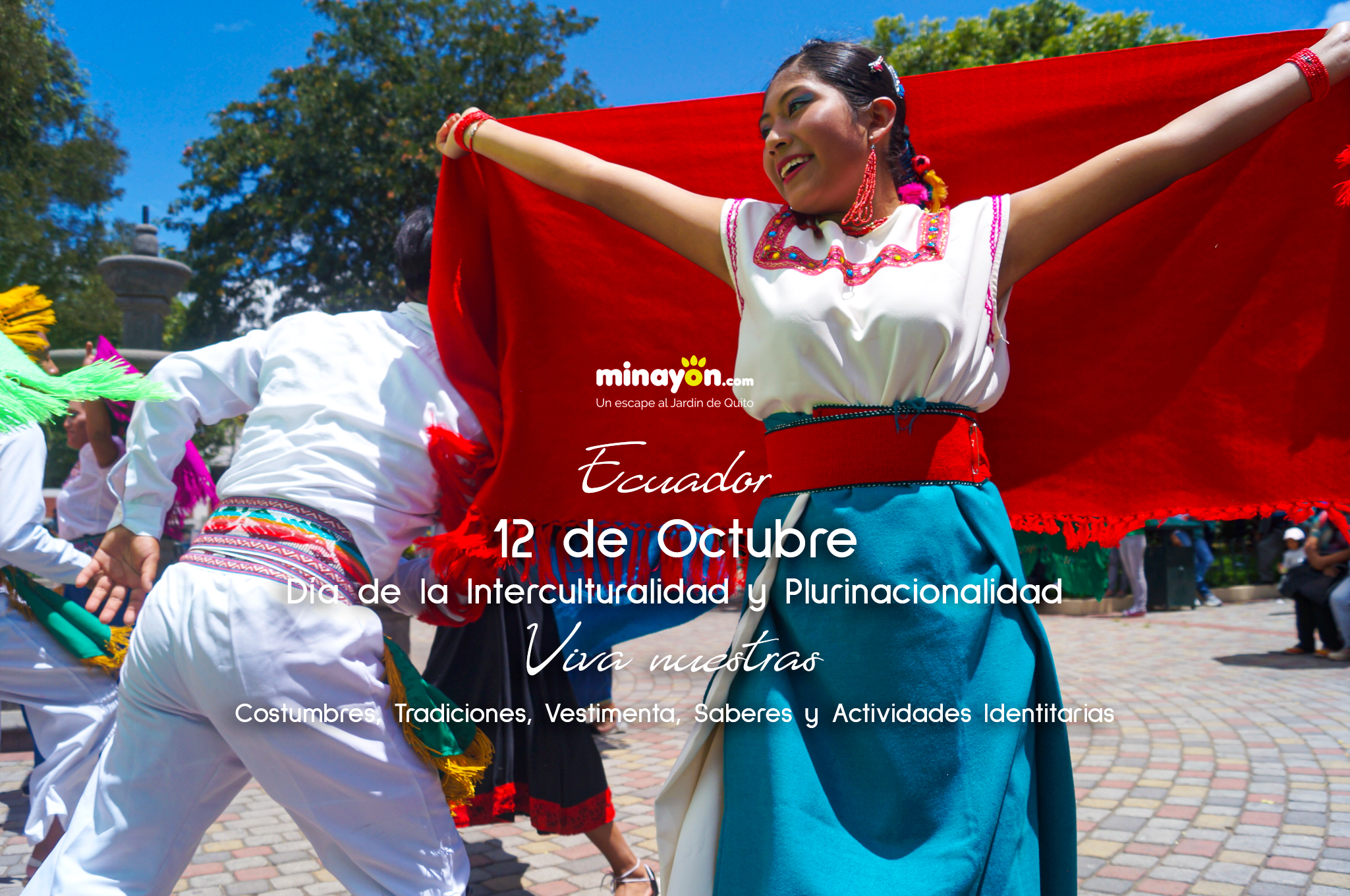 12 de Octubre Día de la Interculturalidad y Plurinacionalidad