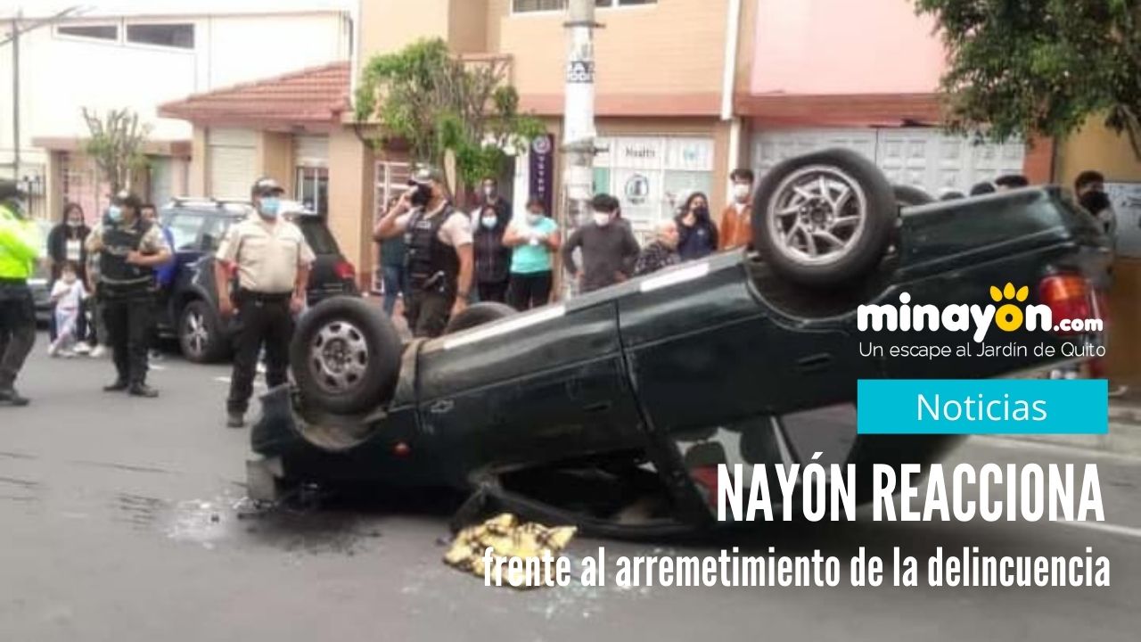 Nayón reacciona frente al arremetimiento de la delincuencia y falta de control efectivo de la policía nacional y comunitaria