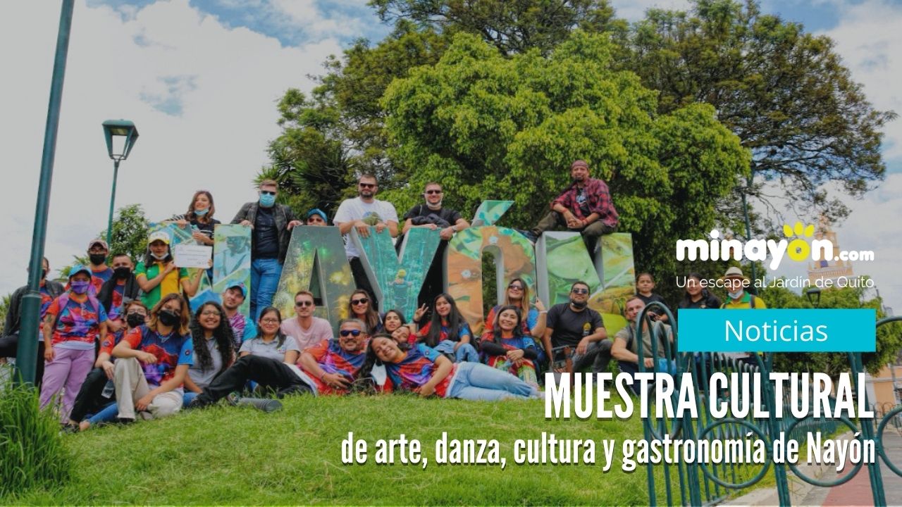 Muestra Cultural de arte, danza, cultura y gastronomía de Nayón