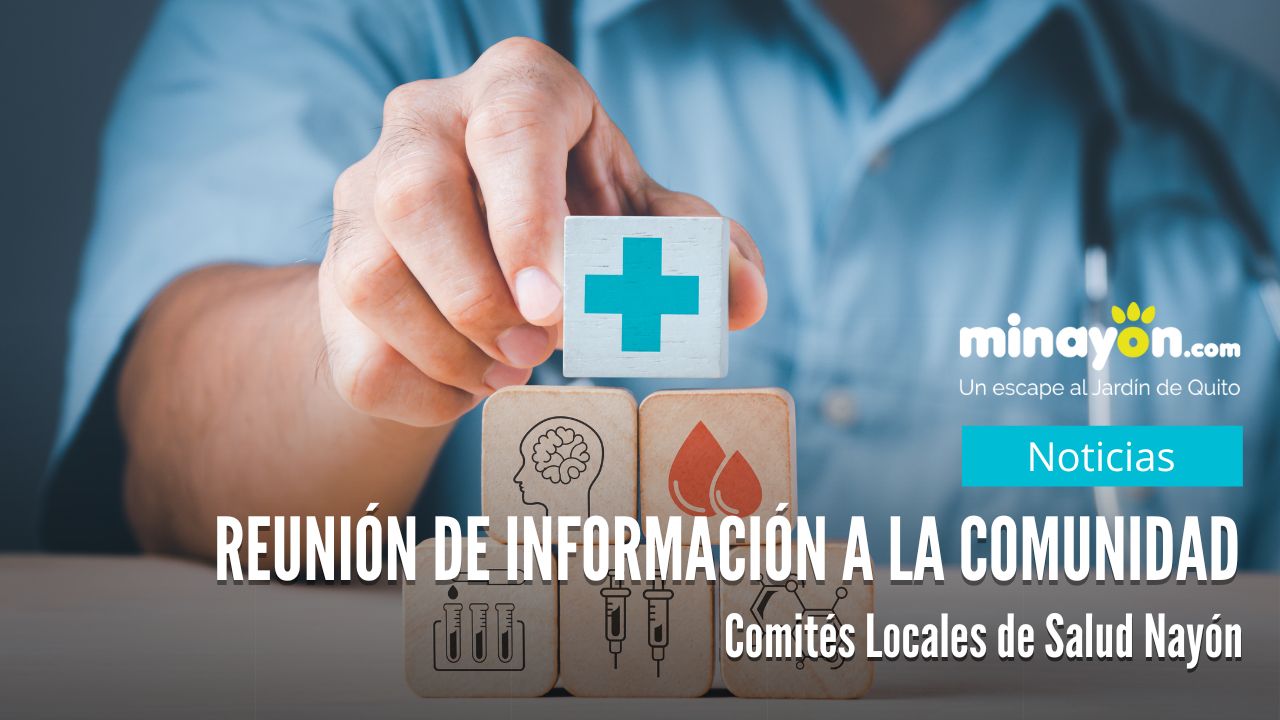 Reunión de Información a la Comunidad de Comités Locales de Salud Nayón