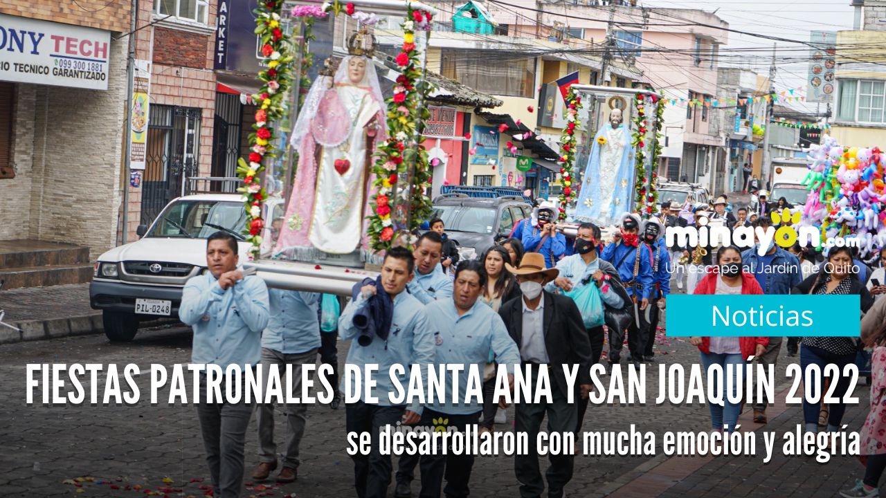 Las Fiestas patronales de Santa Ana y San Joaquín 2022 se desarrollaron con mucha emoción y alegría