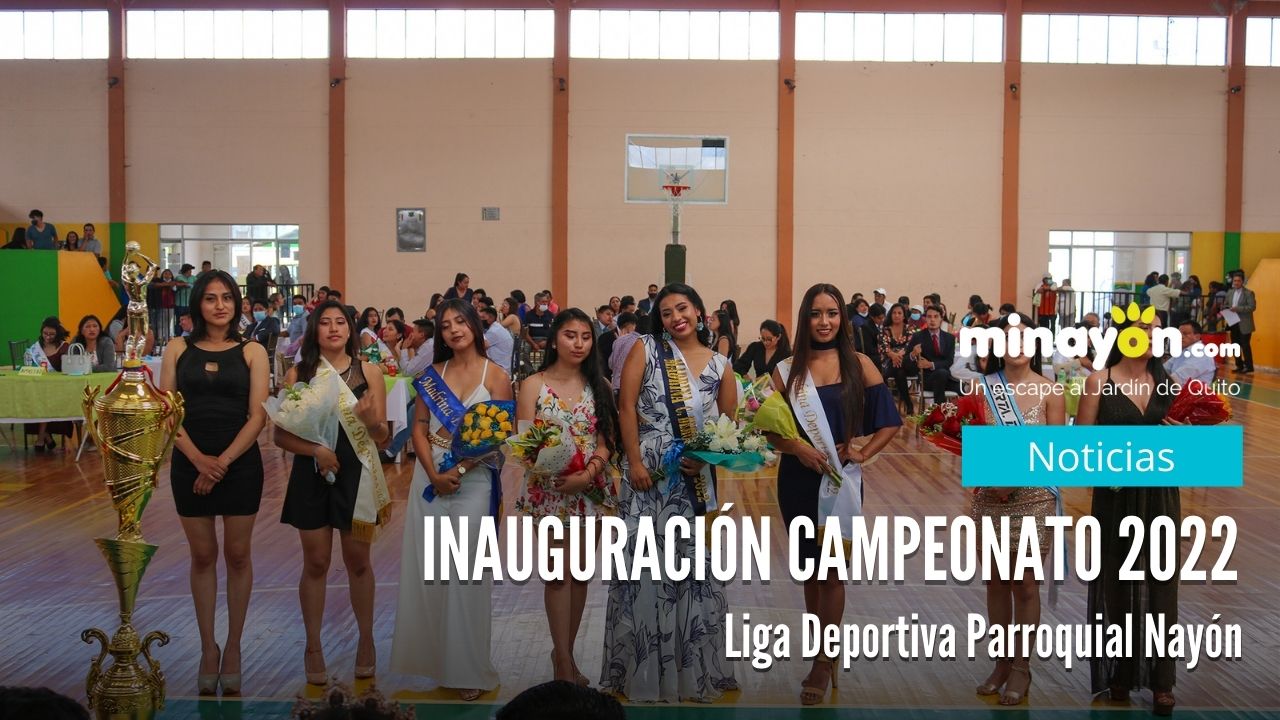 Inauguración Campeonato 2022 de la Liga Deportiva Parroquial Nayón