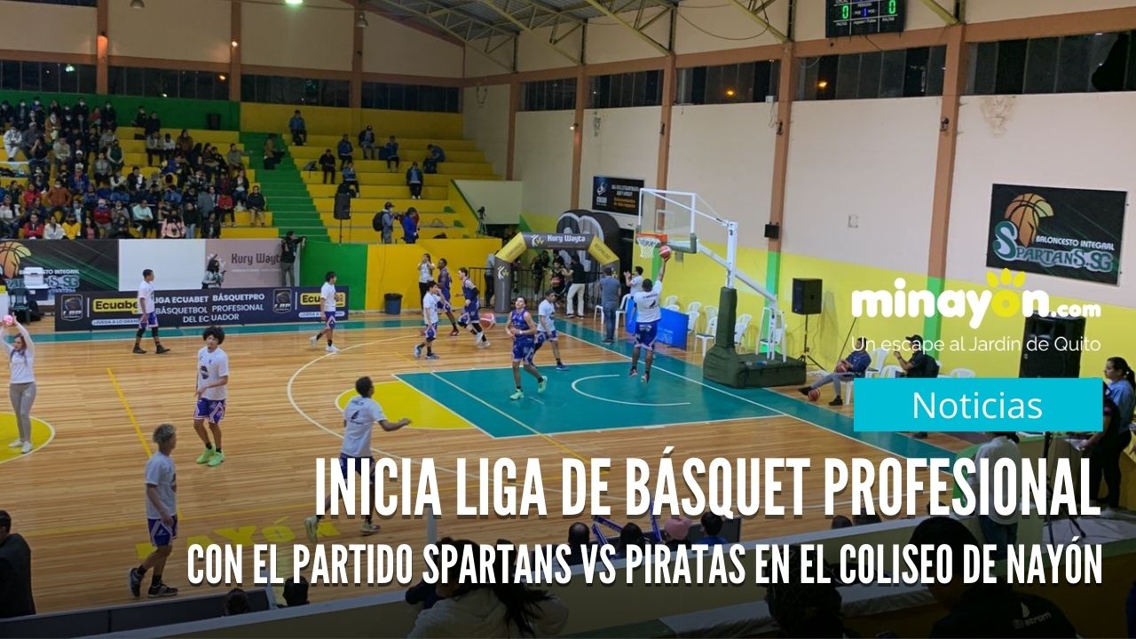 Inicia la Liga de Básquet Profesional con el partido Spartans VS Piratas en el Coliseo de Nayón