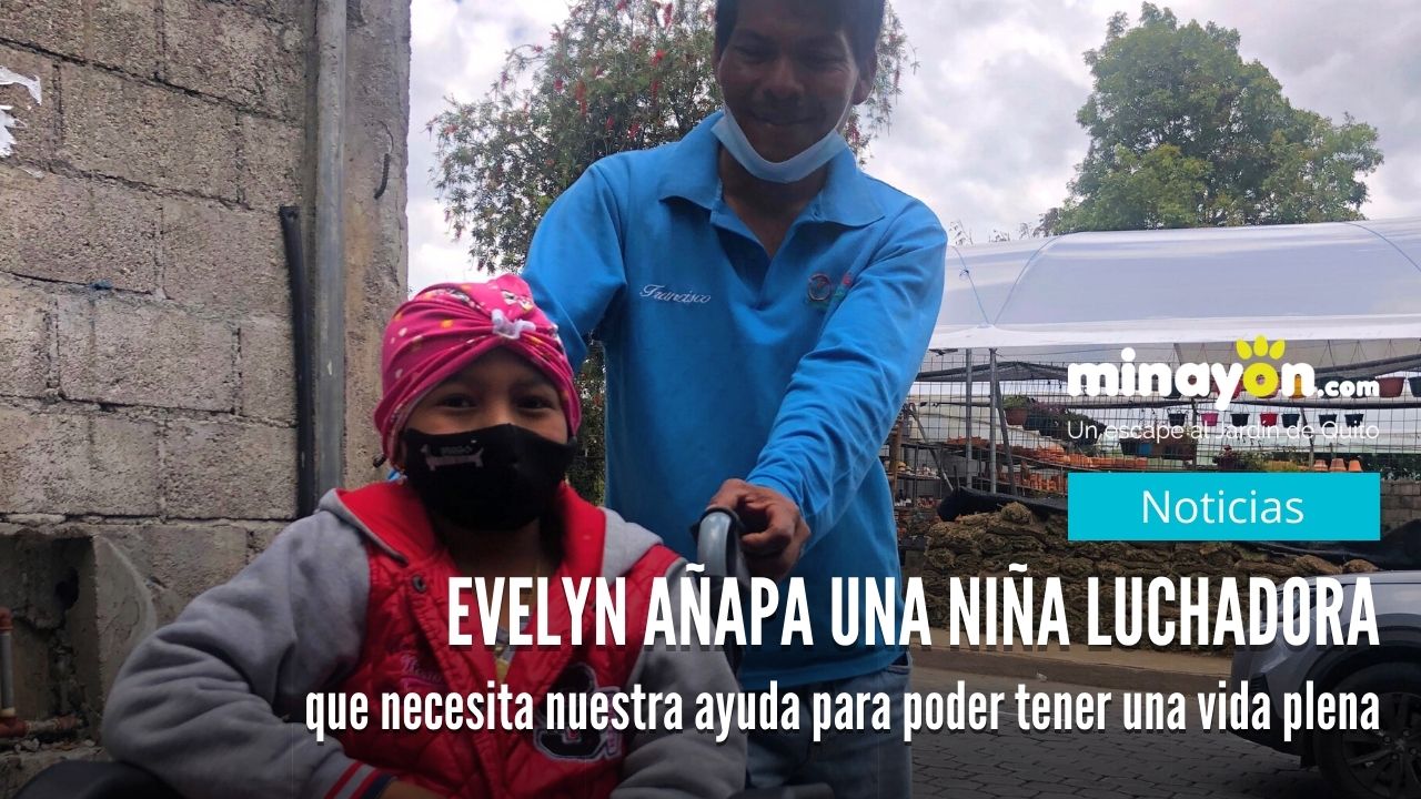 Evelyn Añapa una niña luchadora necesita nuestra ayuda para poder hacer una vida plena