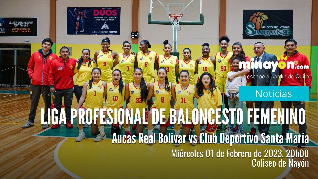 Nueva fecha de la Liga Nacional de Baloncesto Profesional Femenino en Nayón