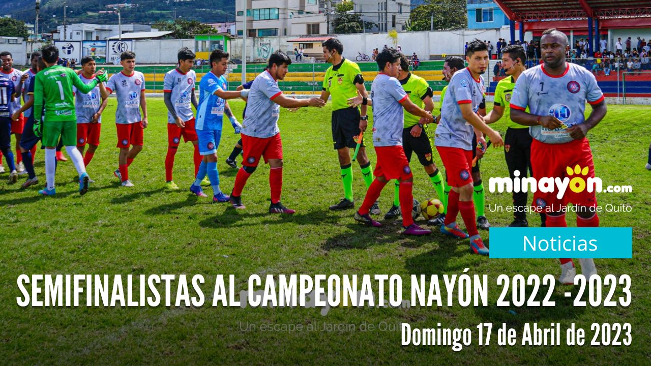 Semifinalistas al Campeonato Nayón 2022