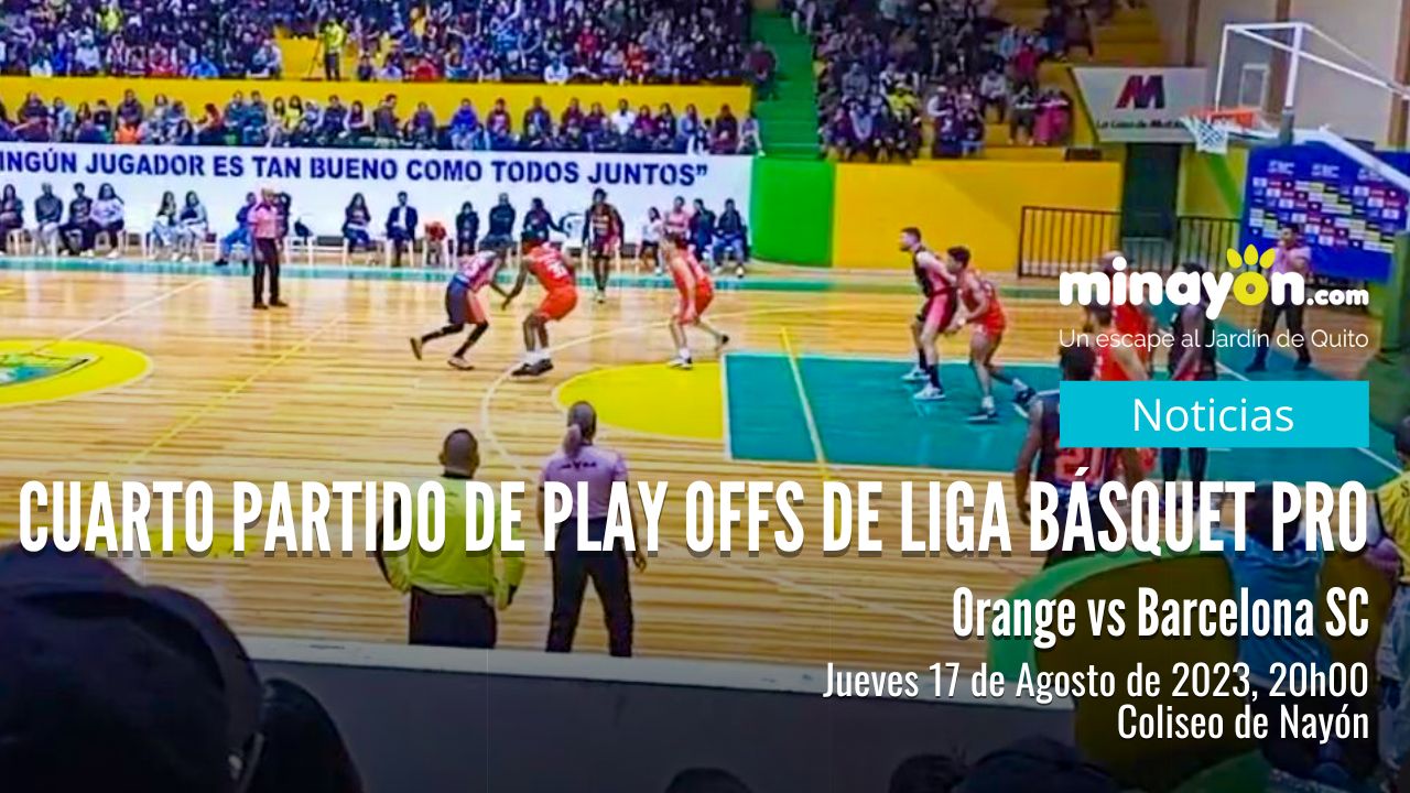 Cuarto partido de Play Offs de Liga Básquet Pro