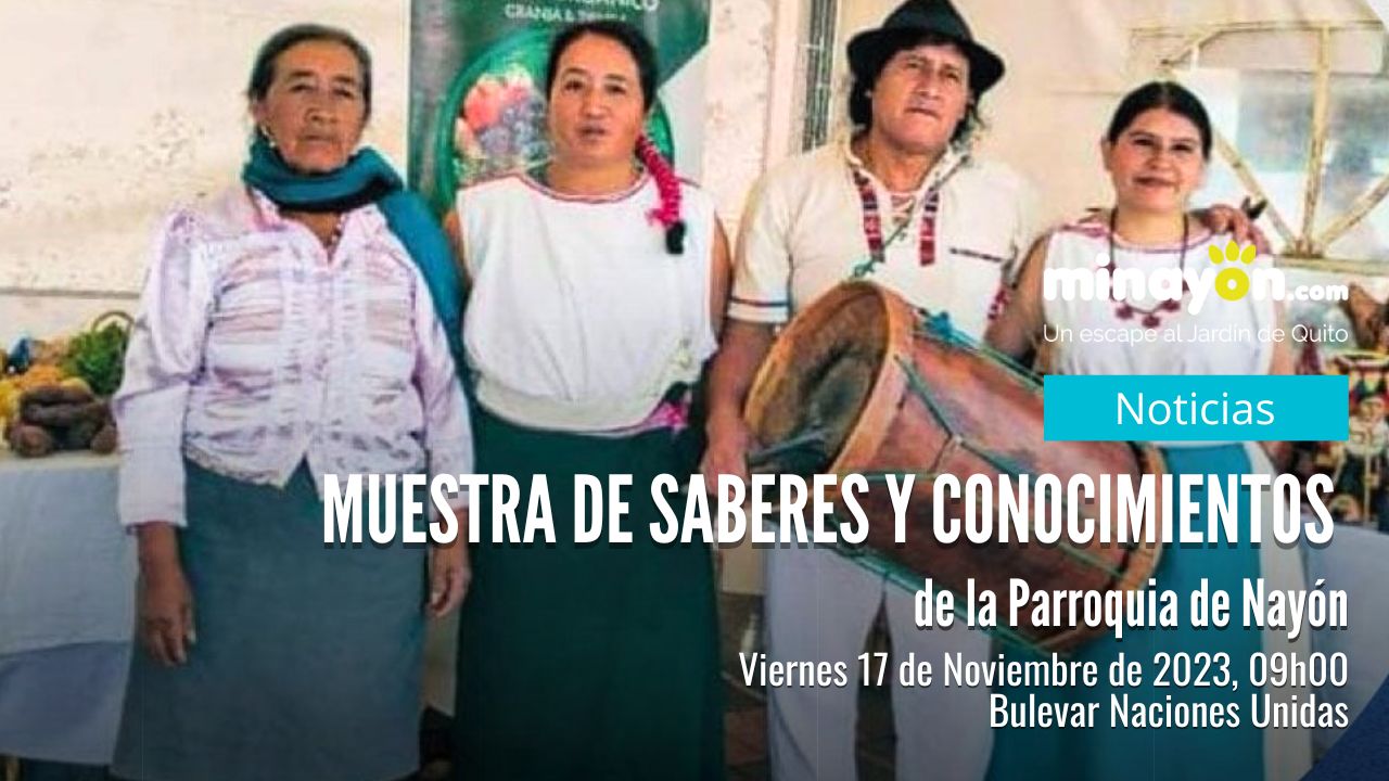 Muestra de Saberes y Conocimientos de la Parroquia de Nayón