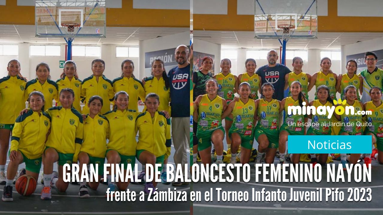 Gran Final de Baloncesto Femenino Nayón frente a Zámbiza en el Torneo Infanto Juvenil Pifo 2023