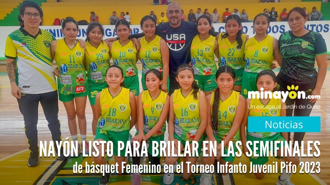 Nayón listo para brillar en las Semifinales de básquet Femenino en el Torneo Infanto Juvenil Pifo 2023